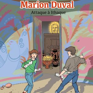 Marion Duval, Tome 03: Attaque À Ithaque / Yvan Pommaux (Auteur, Illustrations)