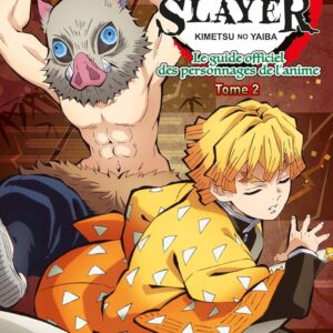 Demon Slayer : Le Guide Officiel Des Personnages De L'Anime T02 / Koyoharu Gotouge (Auteur)
