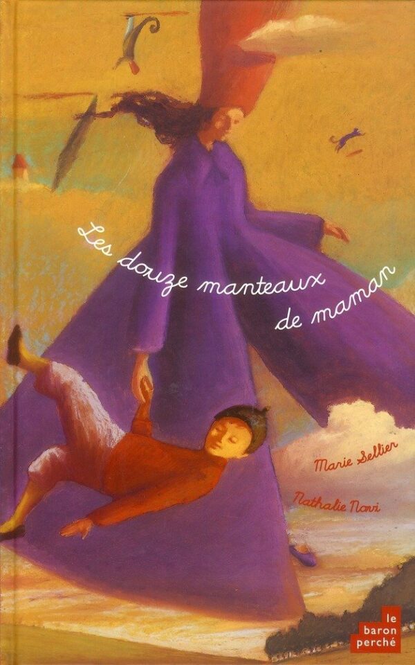 Les Douze Manteaux De Maman / Marie Sellier (Auteur), Nathalie Novi (Auteur)