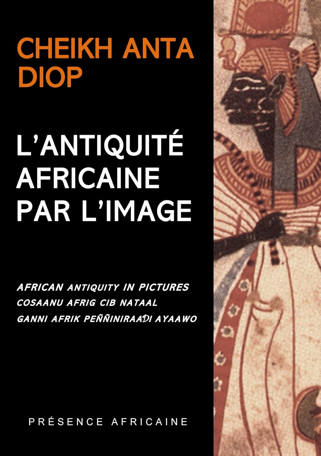 (Phase 2) L'Antiquite Africaine Par L'Image / Cheikh Anta Diop (Auteur), Egbuna Modum (Auteur), Amadou Dialo (Auteur)