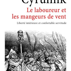 Le Laboureur Et Les Mangeurs De Vent - Liberté Intérieure et Confortable Servitude