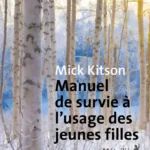 Manuel De Survie À L'Usage Des Jeunes Filles / Mick Kitson (Auteur)