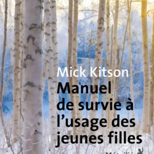 Manuel De Survie A L'Usage Des Jeunes Filles