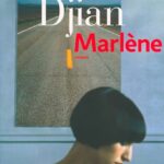 Marlène / Philippe Djian (Auteur)