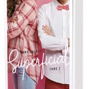 Superficial - Tome 2