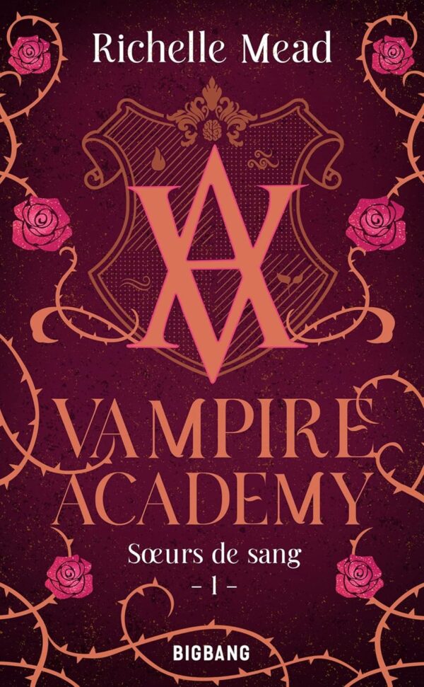 Vampire Academy, Tome 1 : Sœurs De Sang / Richelle Mead (Auteur)