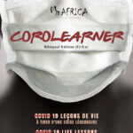 Corolearner (Bilingual Edition): 19 Leçons De Vie À Tirer D'Une Crise Legendaire - 19 Life Lessons Learned From A Legendary Crisis / Mr Africa (Auteur)
