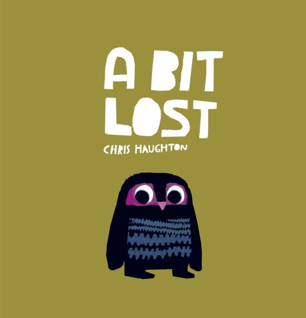 A Bit Lost / Chris Haughton (Auteur)