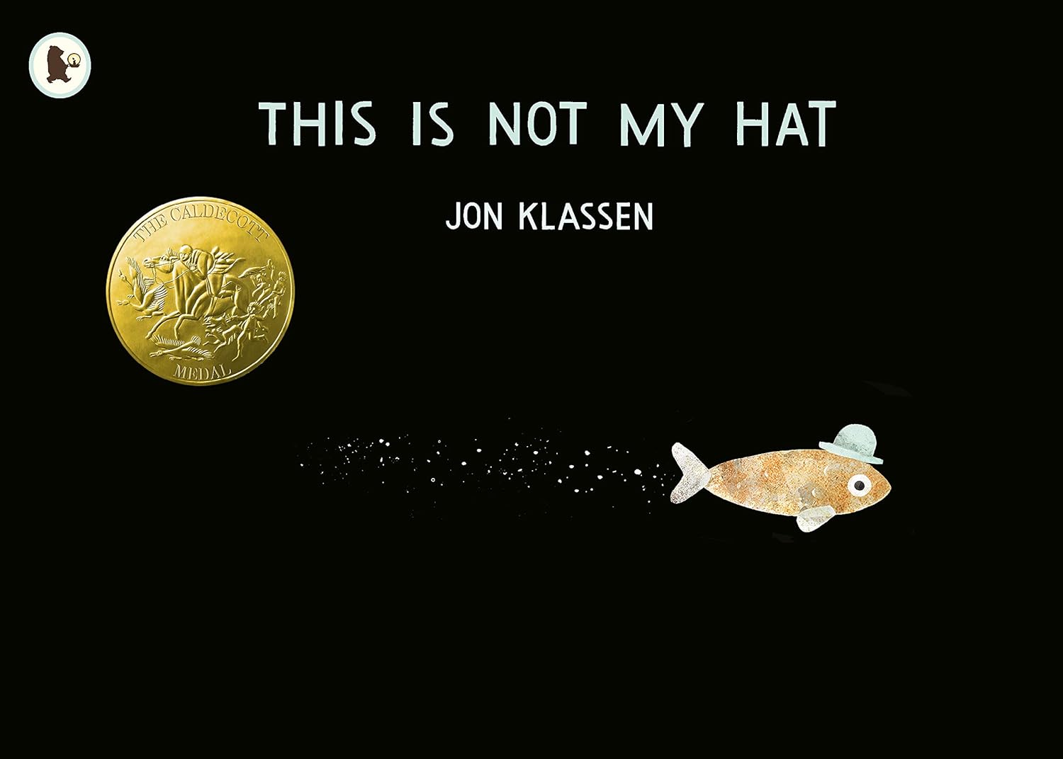 This Is Not My Hat / Jon Klassen (Auteur, Illustrations)
