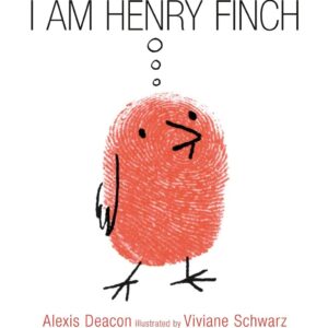 I Am Henry Finch / Alexis Deacon (Auteur)