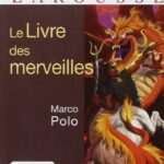 Le Livre Des Merveilles / Marco Polo (Auteur)