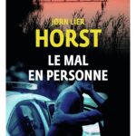 Le Mal En Personne Une Enquête De William Wisting / Jørn Lier Horst (Auteur)