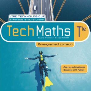 TechMaths Term - Voie Technologique - Enseignement Commun - Livre + Licence Élève / Nicolas Krzewina (Auteur) & Etc.