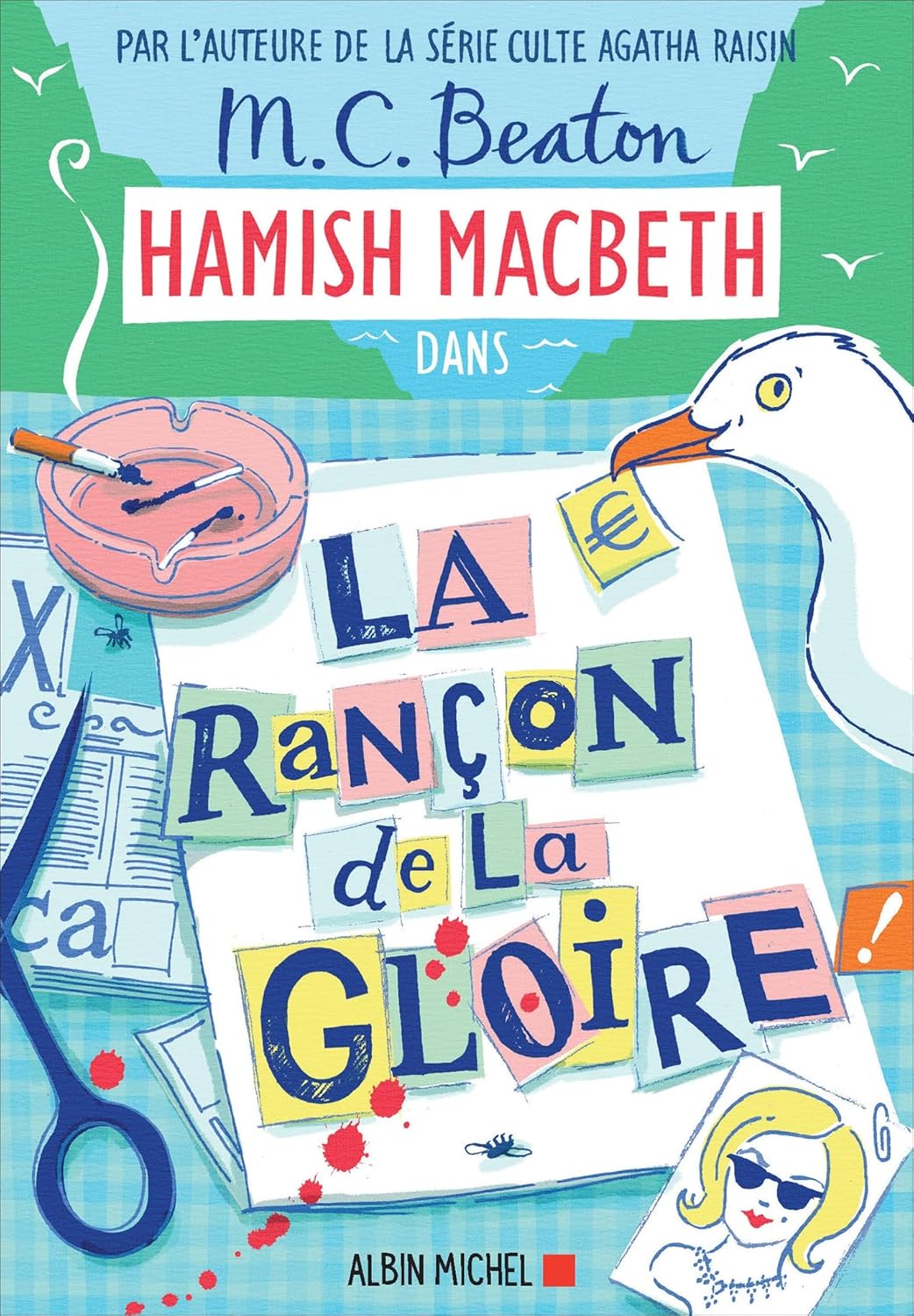 Hamish Macbeth 17 - La Rançon De La Gloire / M. C. Beaton (Auteur