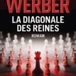 La Diagonale Des Reines / Bernard Werber (Auteur)