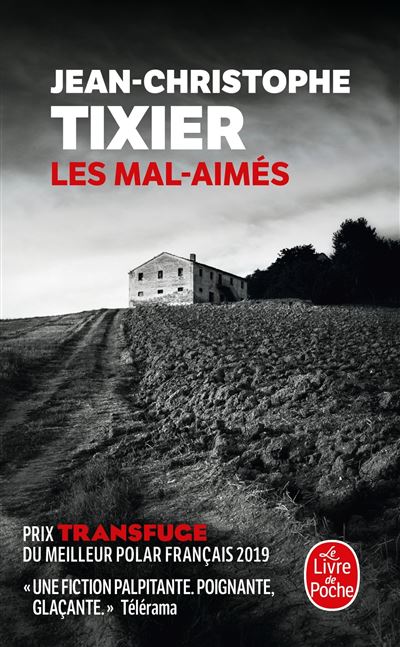 Les Mal-Aimés / Jean-Christophe Tixier (Auteur)