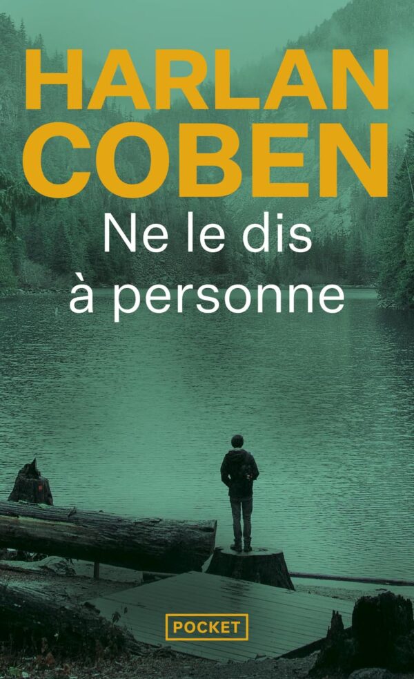 Ne Le Dis À Personne / Harlan Coben (Auteur)