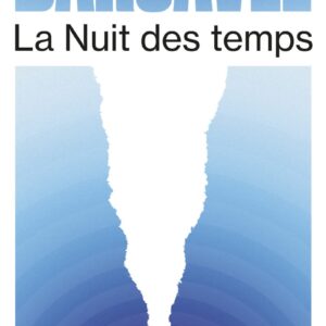 La Nuit Des Temps / René Barjavel (Auteur)