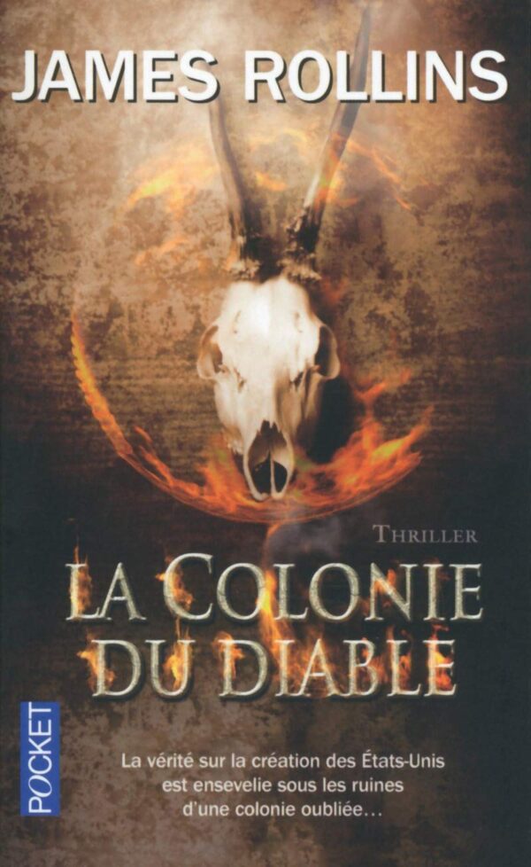 La Colonie Du Diable / James Rollins (Auteur)