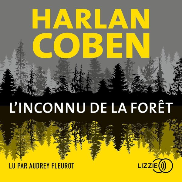 L'Inconnu De La Foret / Harlan Coben (Auteur)