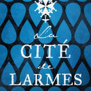 La Cité De Larmes / Kate Mosse (Auteur)