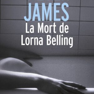 La Mort De Lorna Belling / Peter James (Auteur)