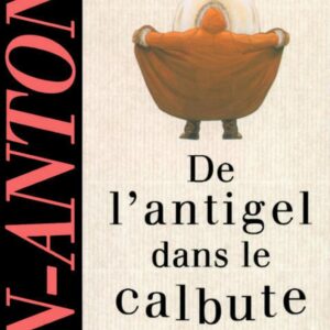 De L'Antigel Dans Le Calbute (Fleuve Noir) / San Antonio (Auteur)