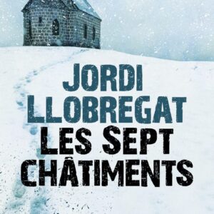 Les Sept Châtiments / Jordi Llobregat (Auteur)