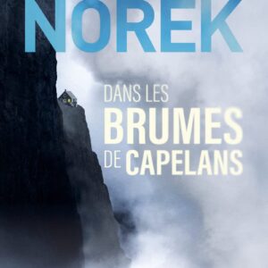Dans Les Brumes De Capelans / Olivier Norek (Auteur)