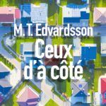 Ceux D'À Côté / Edvardsson M.T.