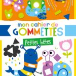 Mon Cahier De Gommettes, Petites Bêtes - Broché