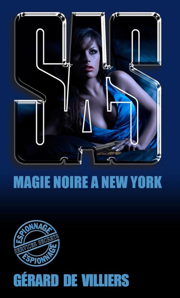 Magie Noire À New York / Gérard de Villiers (Auteur)