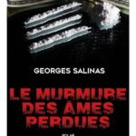 Le Murmure Des Ames Perdues / Georges Salinas (Auteur)