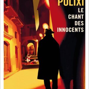 Le Chant Des Innocents / Piergiorgio Pulixi (Auteur)