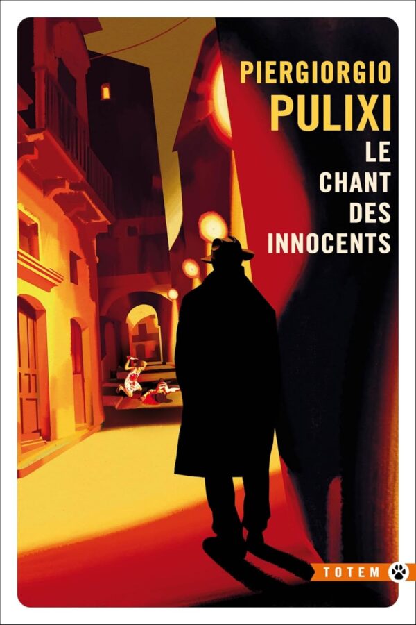 Le Chant Des Innocents / Piergiorgio Pulixi (Auteur)