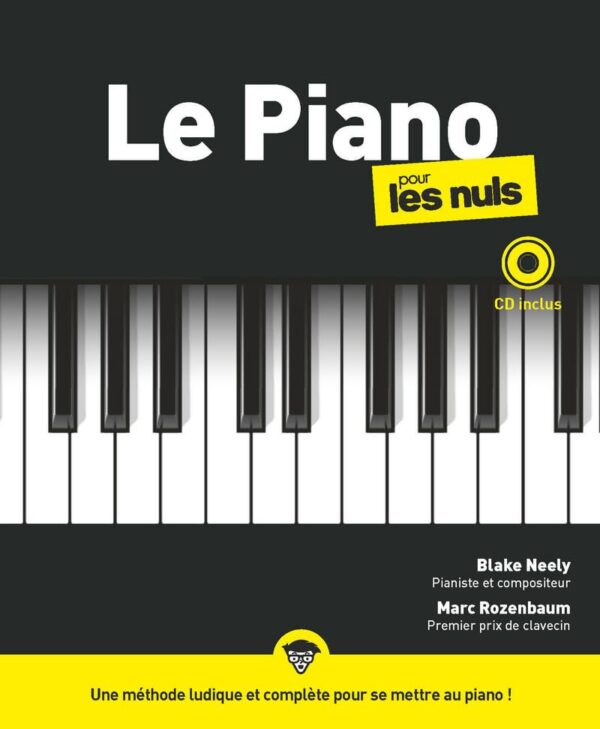 Le Piano Pour Les Nuls, Grand Format + CD, 2E Éd. / Blake Neely (Auteur), Marc Rozenbaum (Auteur)