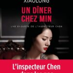 Un Diner Chez Min / Xiaolong Qiu (Auteur)
