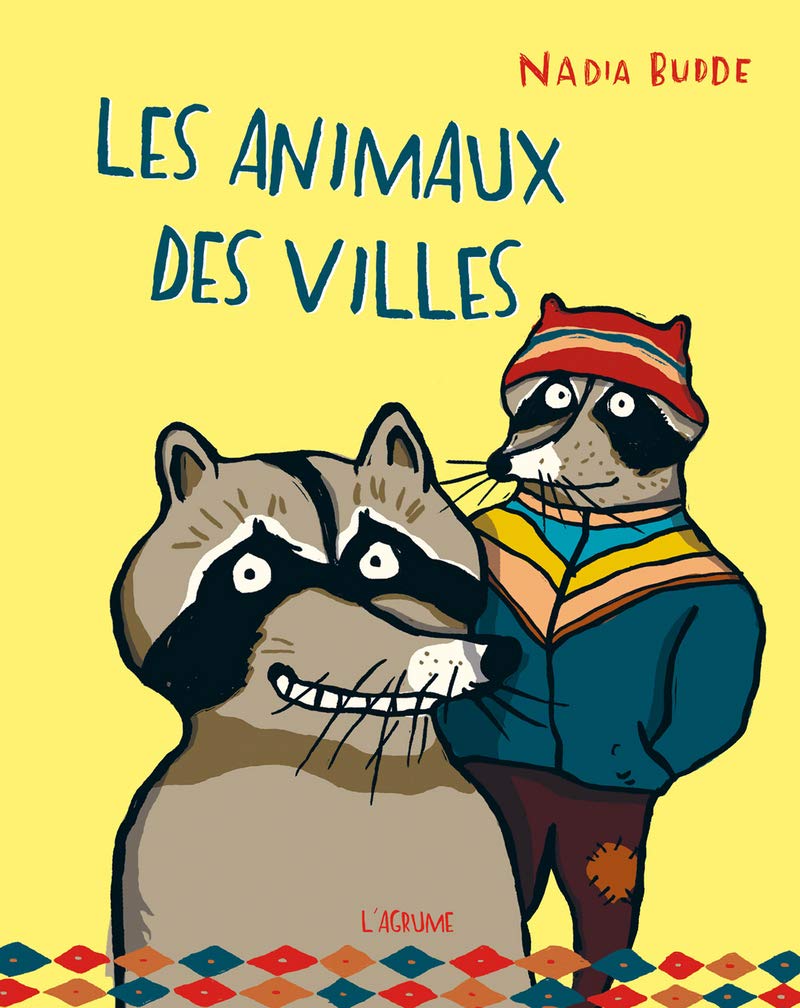 Les Animaux Des Villes / Nadia Budde (Auteur)