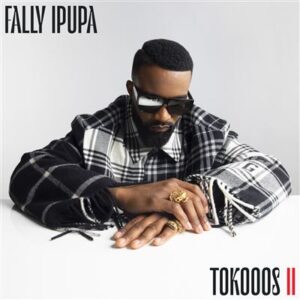 Tokooos II / Fally Ipupa (Interprète)