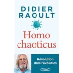 Homo Chaoticus - Révolution Dans L'Évolution / Didier Raoult (Auteur)