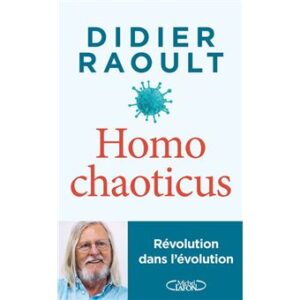 Homo Chaoticus - Révolution Dans L'Évolution / Didier Raoult (Auteur)